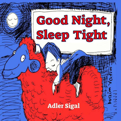 Good Night, Sleep Tight: Bedtime Story for Preschoolers and Kids, Rhyming Picture Books