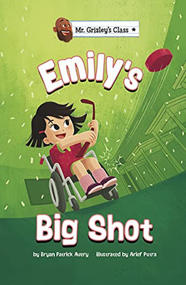 Emily'S Big Shot (Mr. Grizley'S Class) (Mr. Grizley'S Class) - 9781663910349