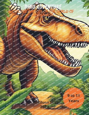 Dino Adventure: Explore and Color the World of Dinosaurs!