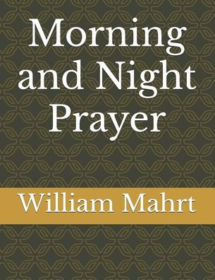Morning and Night Prayer