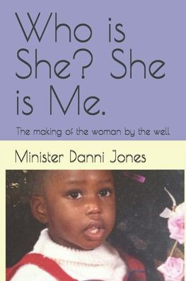 Who is She? She is Me.: The making of the woman by the well