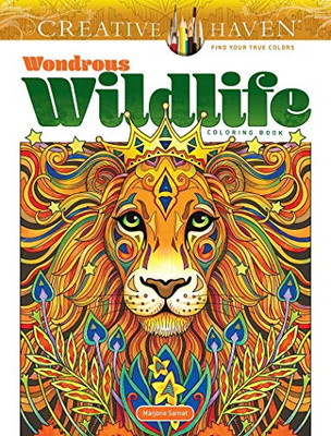 Creative Haven Wondrous Wildlife Coloring Book (Creative Haven Coloring Books)