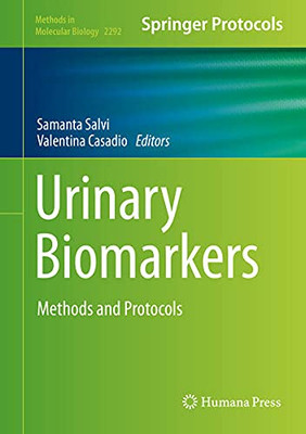 Urinary Biomarkers: Methods And Protocols (Methods In Molecular Biology, 2292)