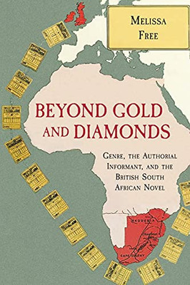 Beyond Gold And Diamonds (Suny Series, Studies In The Long Nineteenth Century)