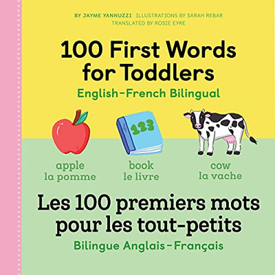 100 First Words For Toddlers: English-French Bilingual: A French Book For Kids