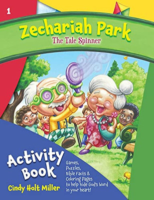 Zechariah Park: The Tale Spinner Activity Book (Zechariah Park Activity Books)