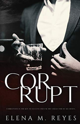 Corrupt : Mafia Romance: A Beautiful Sinner Spin-Off (Beautiful Sinner Series)