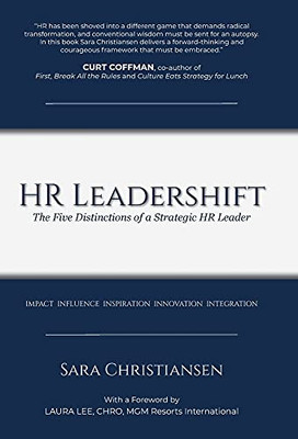 Hr Leadershift: The Five Distinctions Of A Strategic Hr Leader - 9781945209130