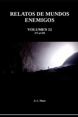 Relatos de Mundos Enemigos. Volumen 12: La Colección de demonios del Señor Izumi