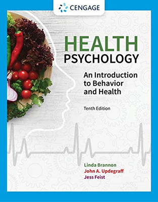 Health Psychology: An Introduction To Behavior And Health (Mindtap Course List)
