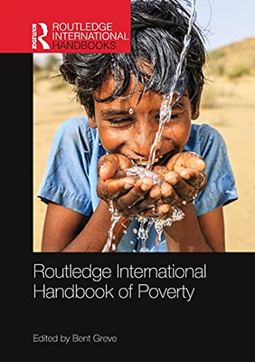 Routledge International Handbook Of Poverty (Routledge International Handbooks)