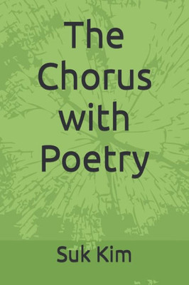 The Chorus with Poetry