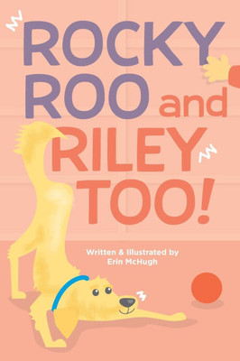 Rocky Roo & Riley Too