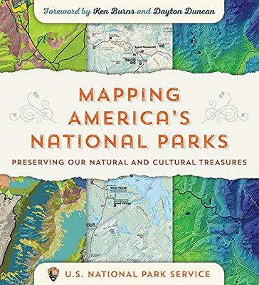 Mapping America'S National Parks: Preserving Our Natural And Cultural Treasures