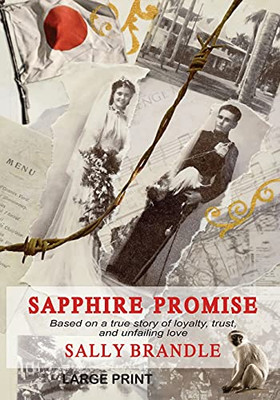 Sapphire Promise: Based On The True Story Of Loyalty, Trust, And Unfailing Love