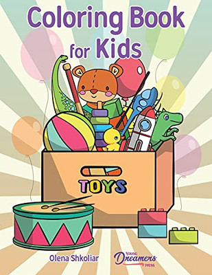 Coloring Book For Kids: For Kids Ages 4-8, 9-12 (Young Dreamers Coloring Books)