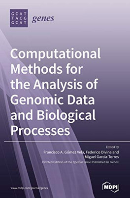 Computational Methods For The Analysis Of Genomic Data And Biological Processes