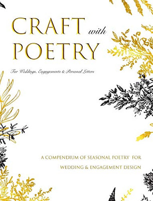 Craft With Poetry For Weddings, Engagements And Personal Letters - 9781389258848