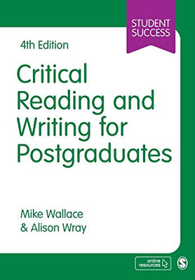 Critical Reading And Writing For Postgraduates (Student Success) - 9781529727647