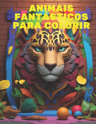 Animais FantÃ¡sticos para Colorir: Livro para colorir - Animais FantÃ¡sticos