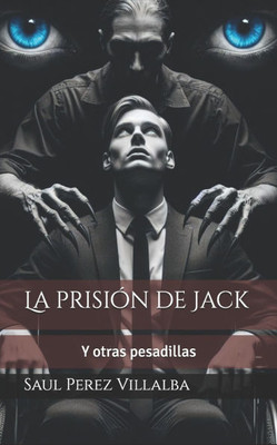 La prisiÃ³n de Jack y otras pesadillas