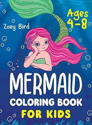 Mermaid Coloring Book For Kids: Coloring Activity For Ages 4 - 8 - 9781989588666