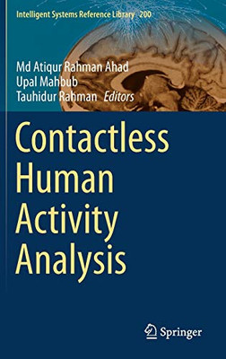 Contactless Human Activity Analysis (Intelligent Systems Reference Library, 200)