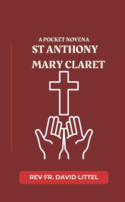 St. Anthony Mary Claret NOVENA: Pocket