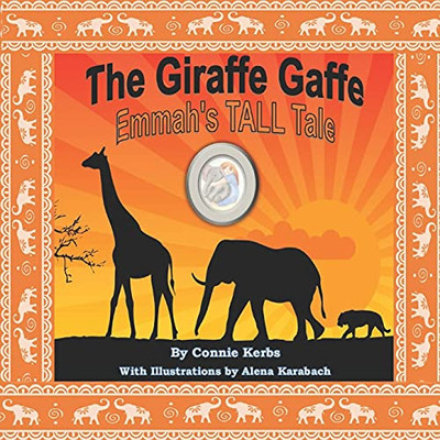 The Giraffe Gaffe: Emmah'S Tall Tale (Little Emmah'S Big Friends) - 9781736741900