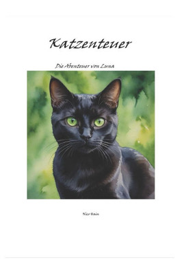 Katzenteuer: Die Abenteuer von Katze Luna