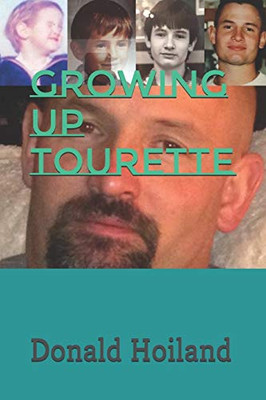 Growing Up Tourette