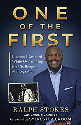 One Of The First: Lessons I Learned While Overcoming The Challenges Of Integration