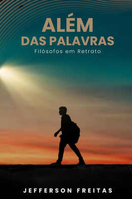 AlÃ©m das Palavras: FilÃ³sofos em Retrato