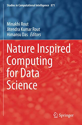 Nature Inspired Computing For Data Science (Studies In Computational Intelligence)