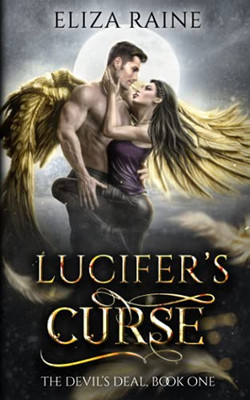 Lucifer'S Curse: A Forbidden Fated Mates Romance (The Devil'S Deal) - 9781913864125