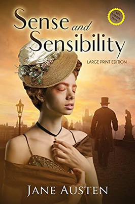 Sense And Sensibility (Annotated, Large Print) (Sastrugi Press Classics Large Print)