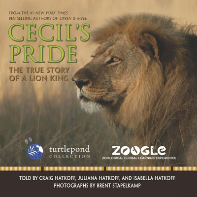 Cecil's Pride: The True Story of a Lion King