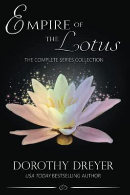 Empire Of The Lotus: The Complete Series Collection (Empire Of The Lotus Collection)