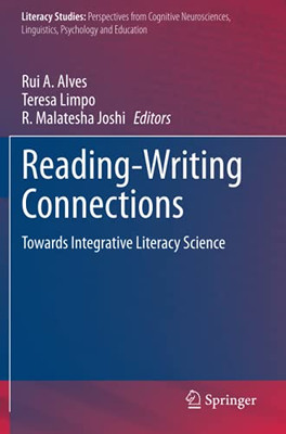 Reading-Writing Connections: Towards Integrative Literacy Science (Literacy Studies)