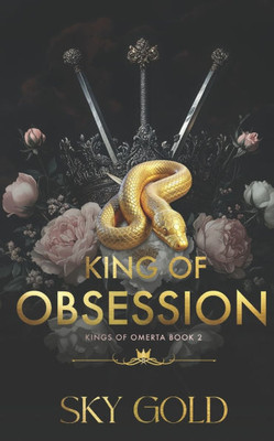 King of Obsession: An Alpha Mafia Romance