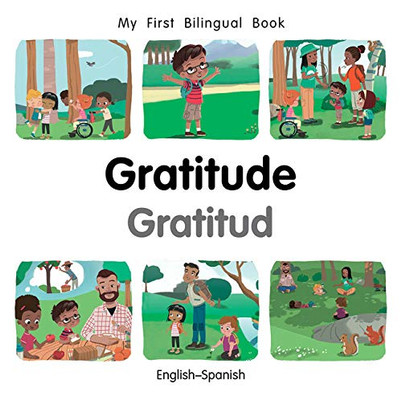 My First Bilingual Book–Gratitude (English–Spanish) (Spanish And English Edition)