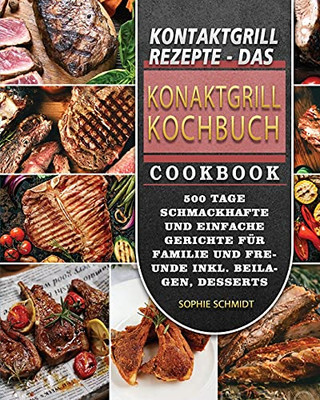 Kontaktgrill Rezepte - Das Konaktgrill Kochbuch 2021 (German Edition) - 9781803671284