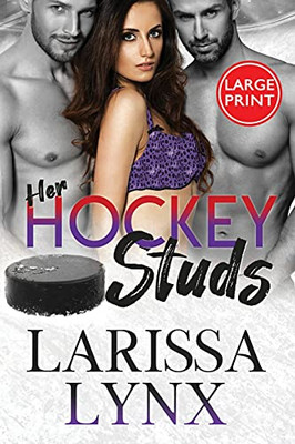 Her Hockey Studs: Steamy Reverse Harem Romance (Power Players Hockey) - 9781949426243