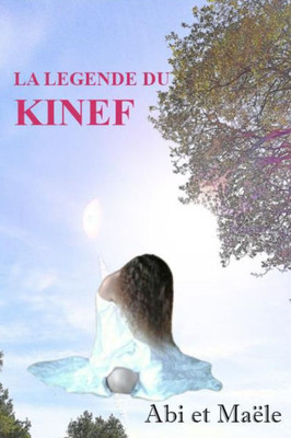 La LÃ©gende Du Kinef: La malÃ©diction