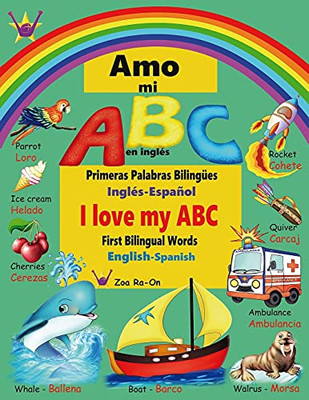Amo Mi Abc En Inglã©S: Primeras Palabras Bilingã¼Es (Spanish Edition) - 9782970147435
