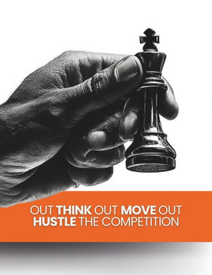 Out Think Out Move Out Hustle The Competition