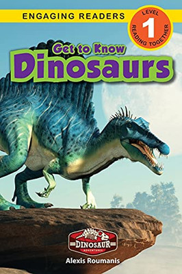 Get To Know Dinosaurs: Dinosaur Adventures (Engaging Readers, Level 1) - 9781774764220