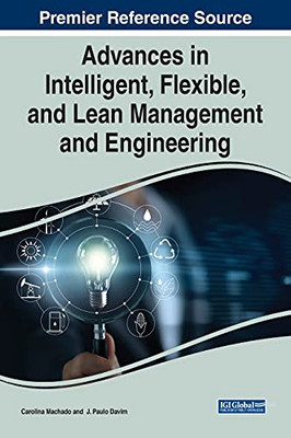 Advances In Intelligent, Flexible, And Lean Management And Engineering - 9781799857686