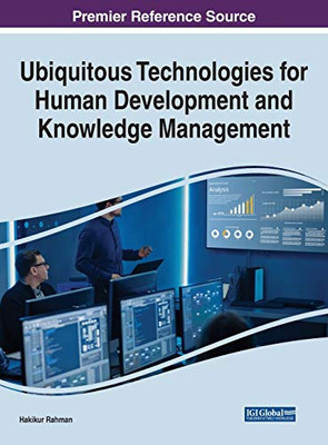 Ubiquitous Technologies For Human Development And Knowledge Management - 9781799878445