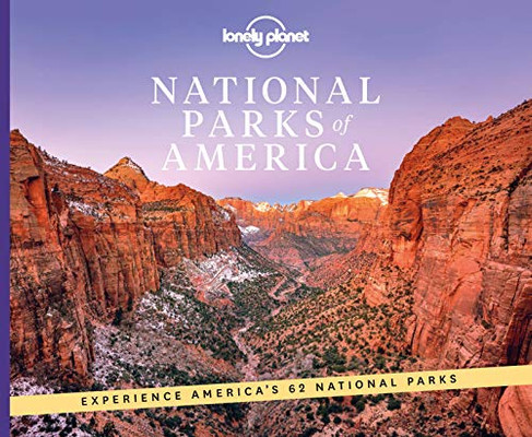 National Parks Of America 2 (Lonely Planet. National Parks Of America) - 9781838694494